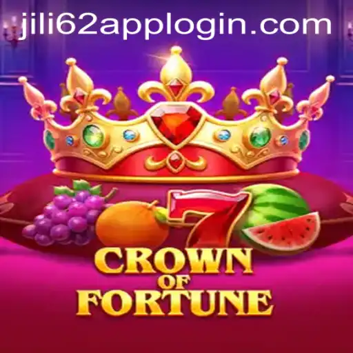 CrownofFortune: Enter the World of Luck and Strategy with JILI62 APP LOGIN