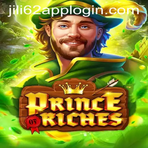 Unlock the Treasure of 'PrinceOfRiches' with JILI62 APP LOGIN